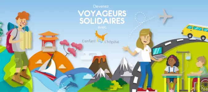 Devenez Voyageur solidaire (au grand  pour L'enfant@l'hôpital !
